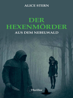 cover image of Der Hexenmörder aus dem Nebelwald